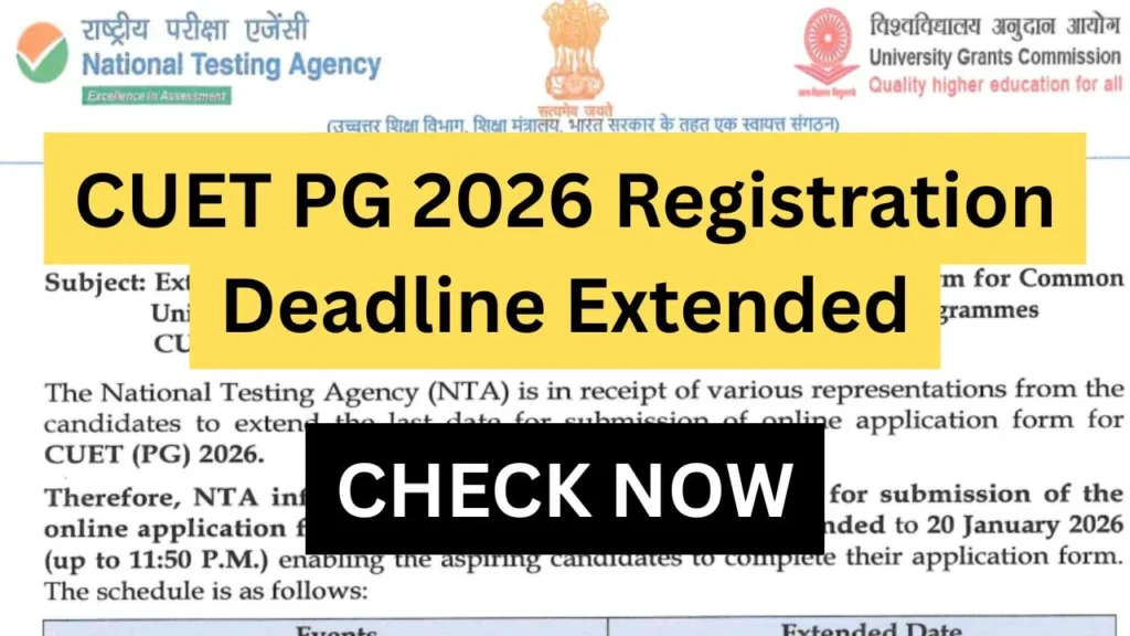 CUET PG 2026 Registration Deadline Extended > Revised Timeline, Fee Details and Correction Window