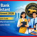 RBI Bank Assistant Recruitment 2026 – Complete Guide, Eligibility, Exam Pattern, and Application Details